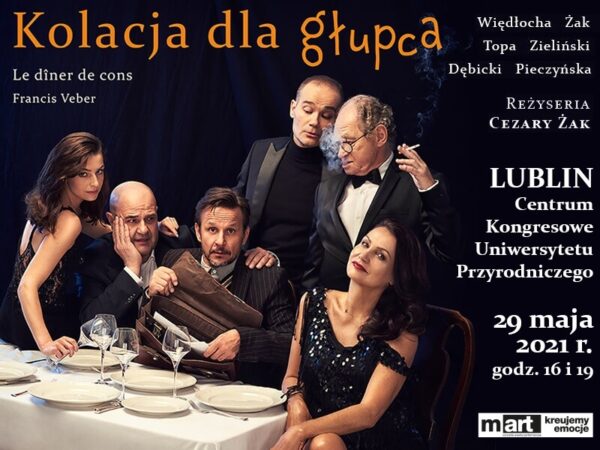 Spektakl Kolacja dla głupca już 29 maja w Lublinie
