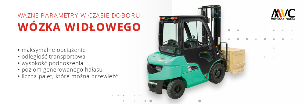 Wózki widłowe – rodzaje, zalety i parametry wózków widłowych 2 wazne_parametry_w_czasie_doboru_