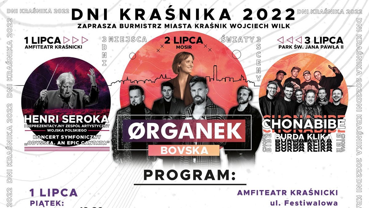 Dni Kraśnika 2022: Organek, Bovska, Chonabibe