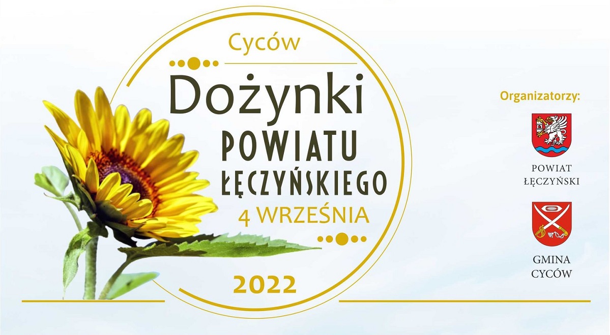Dożynki Powiatu Łęczyńskiego w Cycowie 2022