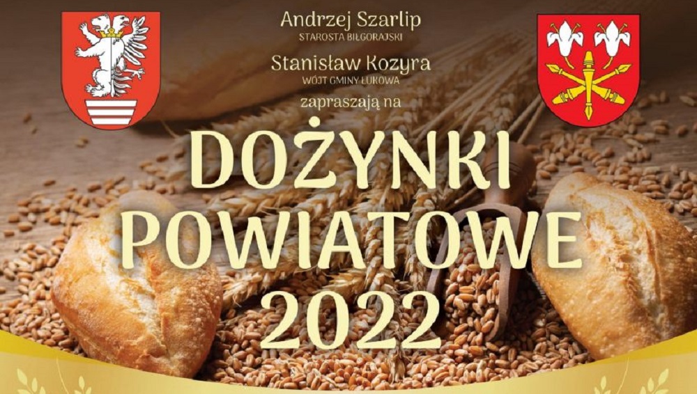 Dożynki Powiatu Biłgorajskiego w Łukowej 2022