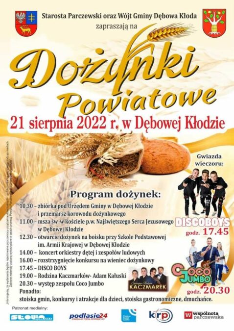 Dożynki Powiatowe Dębowa Kłoda 2022 - program