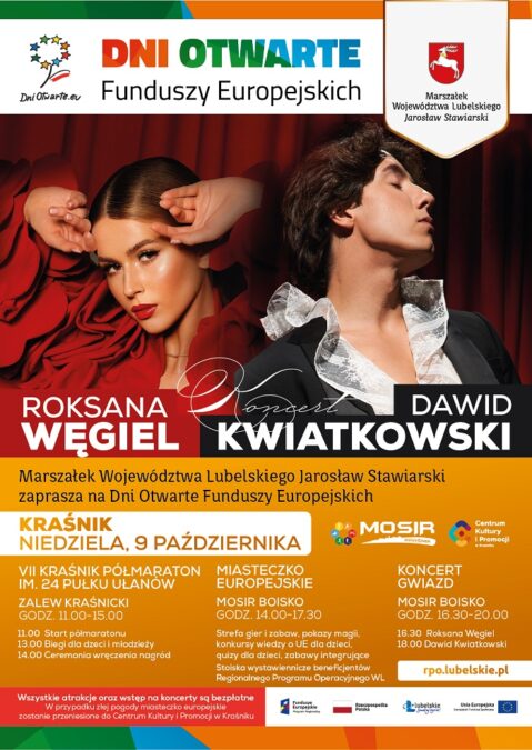 Dni Otwarte Funduszy Europejskich w Kraśniku. Koncert Roksany Węgiel i Dawida Kwiatkowskiego - program