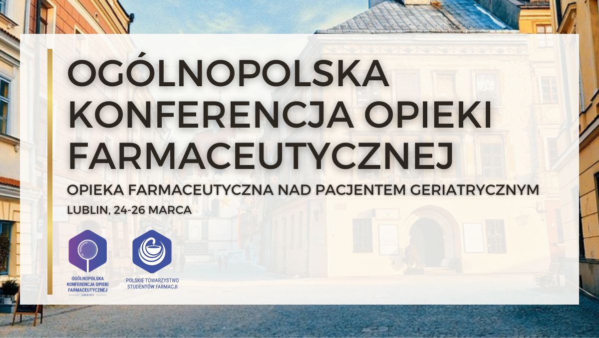 Ogólnopolska Konferencja Opieki Farmaceutycznej