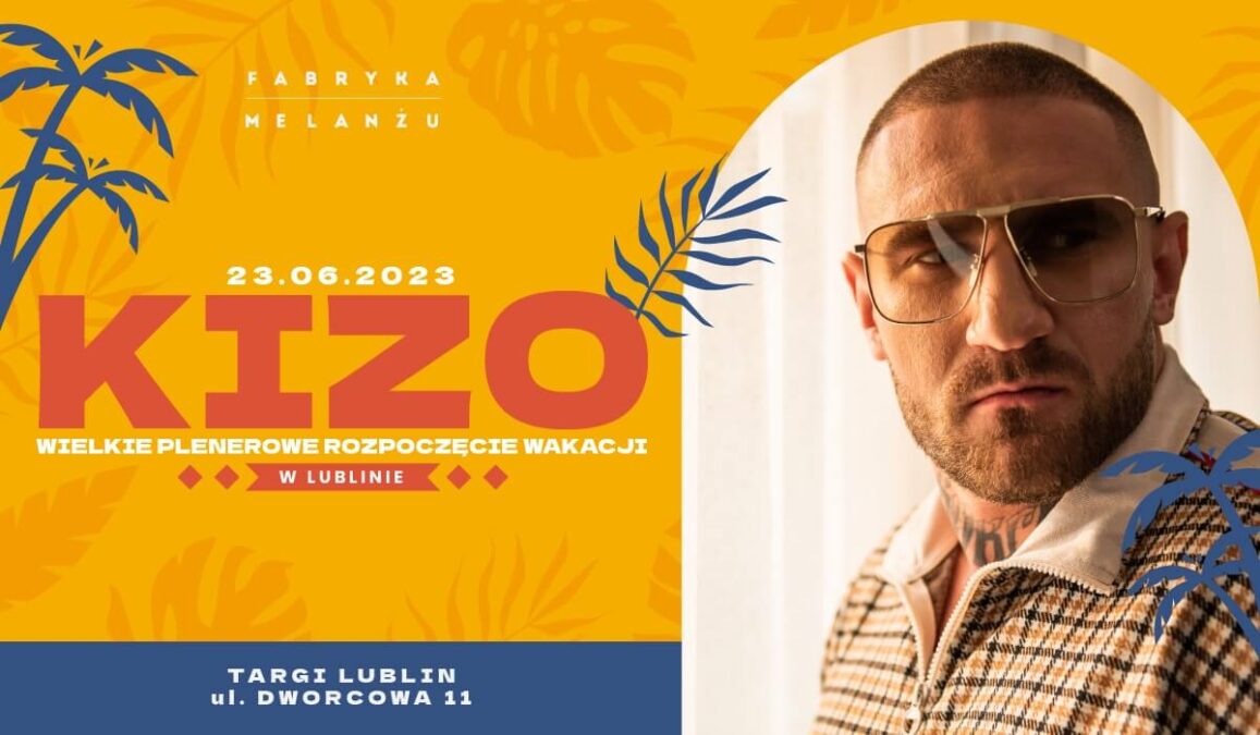 Kizo Lublin 2023 - rozpoczęcie wakacji