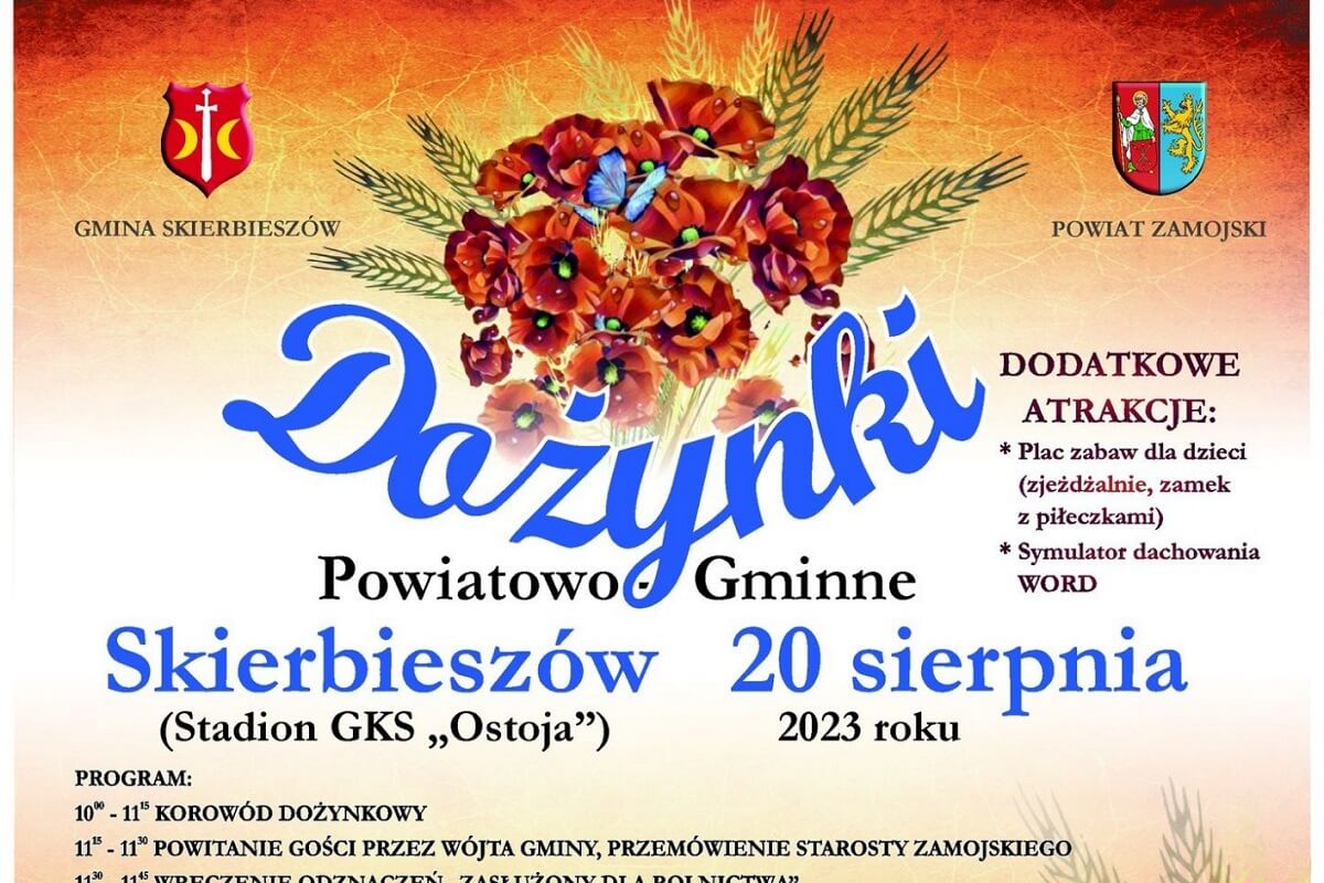 Dożynki Powiatu Zamojskiego w Skierbieszowie 2023