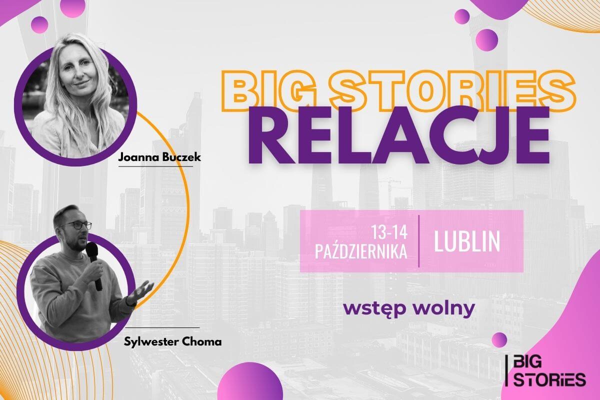 BIG STORIES w Lublinie. Przyjdź, posłuchaj prelekcji ludzi SUKCESU! Bezpłatne wydarzenie 1 Big Stories