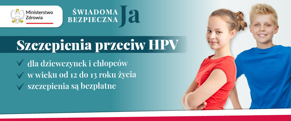 Pakiet zdrowotny dla kobiet "Bezpieczna świadoma Ja". Rozwiązania bezpieczeństwa zdrowotnego kobiet 9 Szczepienia HPV w szkołach