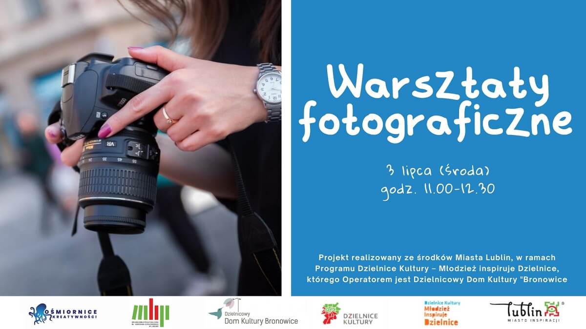 Plakat wydarzenia Warsztaty fotograficzne dla dzieci i młodzieży w Lublinie