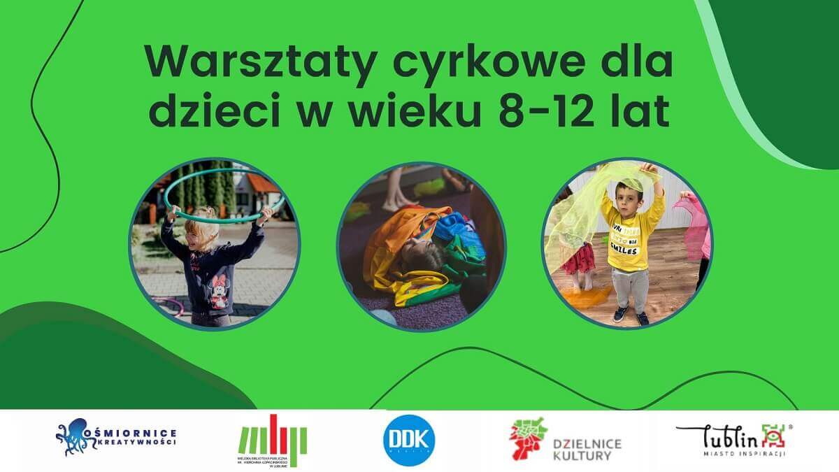 Warsztaty Cyrkowe Lublin