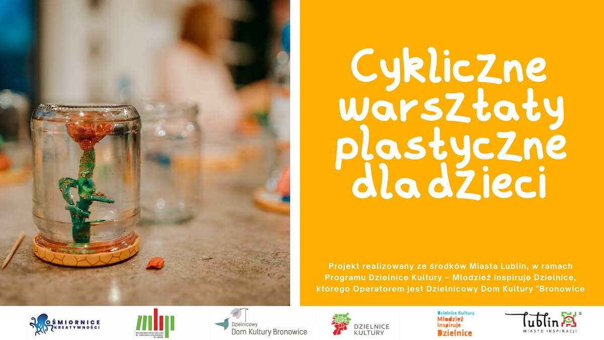 Kreatywne lato w Lublinie: bezpłatne warsztaty plastyczne dla dzieci