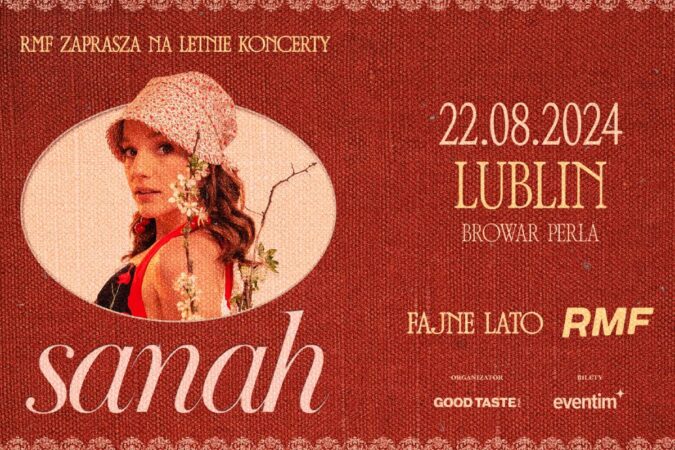 Koncert sanah 22 sierpnia w Browarze Perła w Lublinie w ramach trasy koncertowej Fajne lato RMF