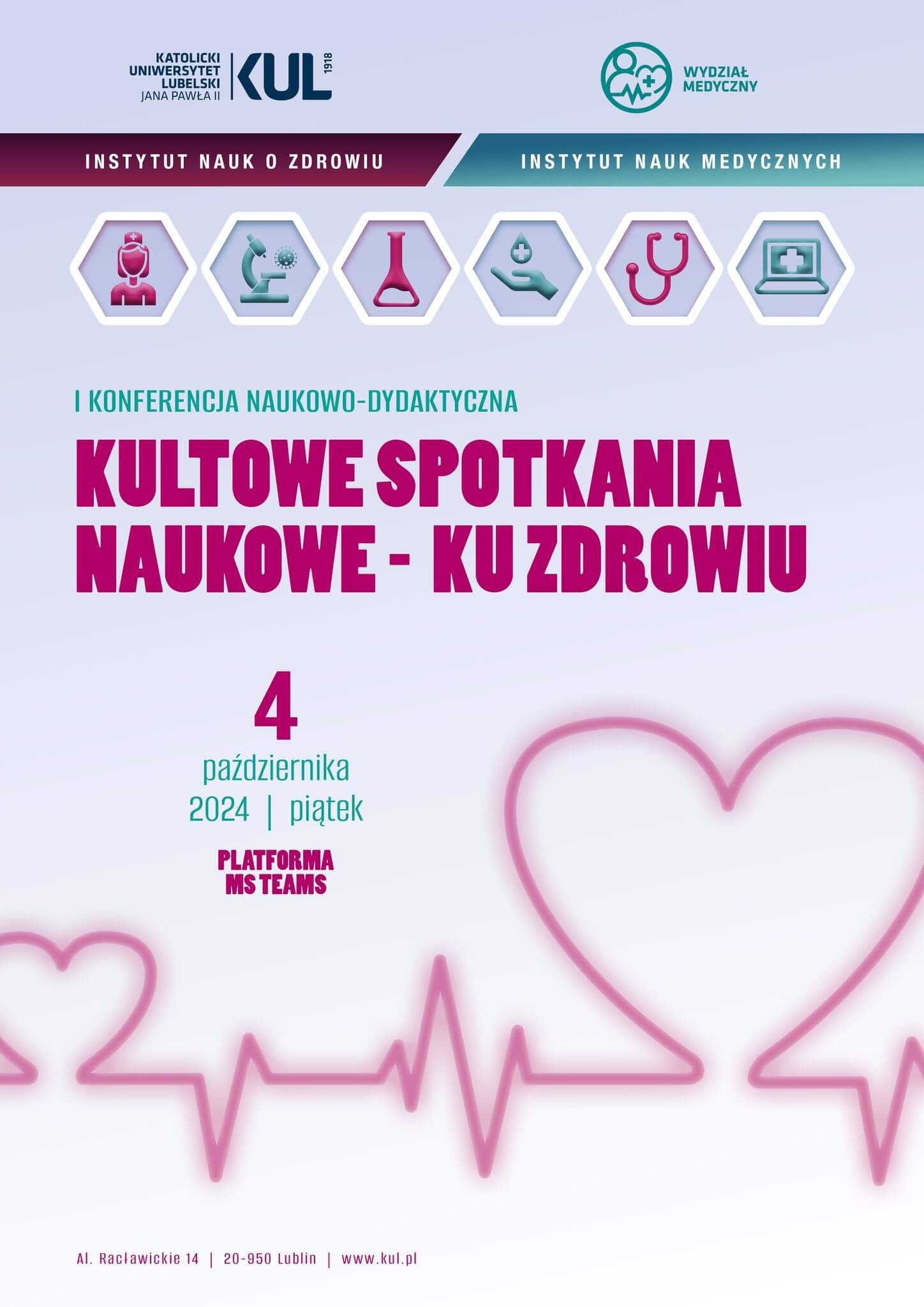 Plakat konferencji na KUL "Kultowe Spotkania Naukowe Ku Zdrowiu"