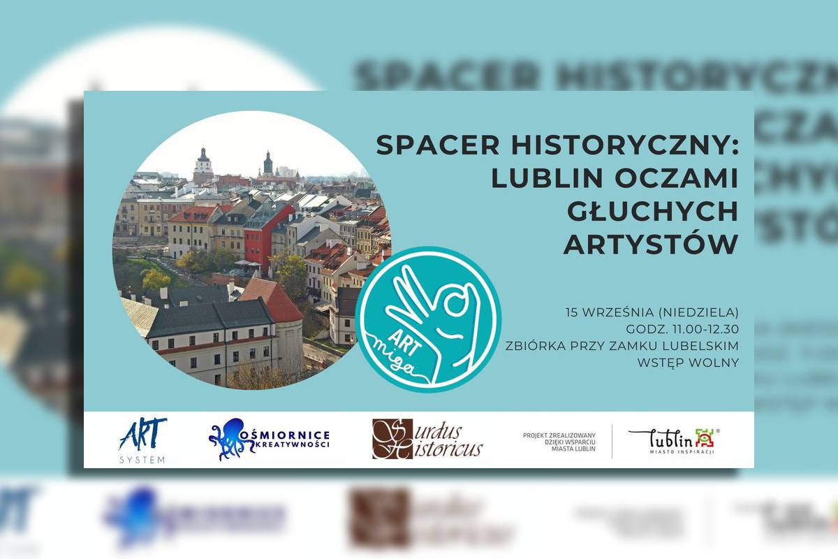 grafika Spacer historyczny Lublin oczami głuchych artystów