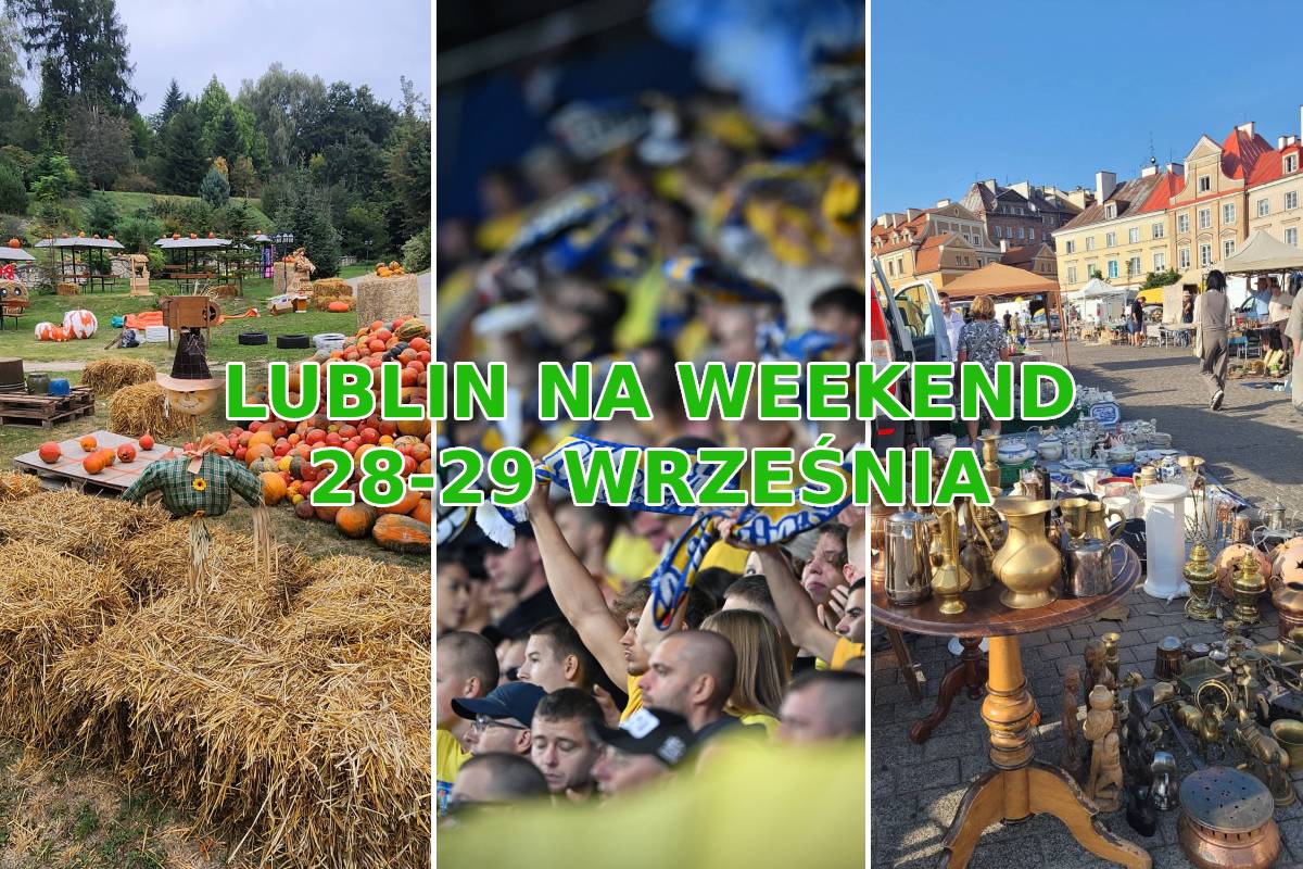 Lublin na weekend 28-29 września 2024 r. [WYDARZENIA]