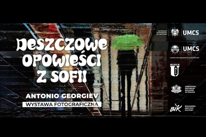 Wyjątkowa wystawa o Sofii w Lublinie